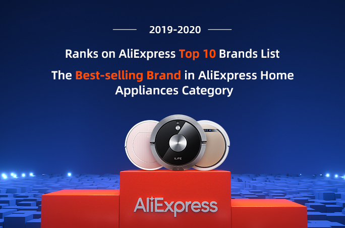 ILIFE Ranks on 2019-2020 AliExpress Top 10 Brands List